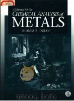 A MANUAL FOR THE CHEMICAL ANALYSIS OF METALS PDF电子版封面 THOMAS R·DULSKI