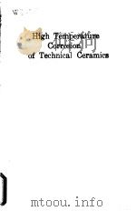 HIGH TEMPERATURE CORROSION OF TECHNICAL CERAMICS PDF电子版封面 1851665684 R.J.FORDHAM