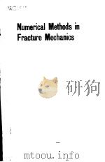 N UMERICAL METHODS IN FRACTURE MECHANICS PDF电子版封面 0906674735 A.R.LUXMOORE D.R.J.OWEN