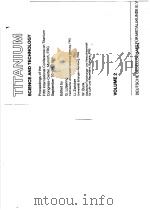 TITANIUM SCIENCE AND TECHNOLOGY VOLUME 2 PDF电子版封面 3883550825 G.LUTJERING U.ZWICKER W.BUNK