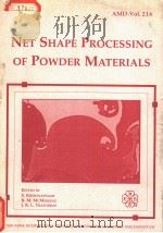 NET SHAPE PROCESSING OF POWDER MATERIALS（ PDF版）