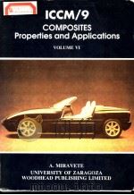 ICCM/9 COMPOSITES PROPERTIES AND APPLICATIONS VOLUME Ⅵ PDF电子版封面 1855731398 A.MIRAVETE