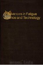 ADVANCES IN FATIGUE SICENCE AND TECHNOLOGY（ PDF版）