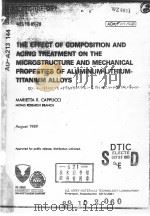THE EFFECT OF COMPOSITION AND AGING TREATMENT ON THE MICROSTRUCTURE AND MECHANICAL PROPERTIES OF ALU PDF电子版封面 MARIETTA R. CAPPUCCI METALS R