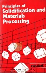 PRINCIPLES OF SOLIDIFICATION AND MATERIALS PROCESSING VOLUME 2 PDF电子版封面 0878495940 R.TRIVEDI J.A.SEKHAR J.MAZUM
