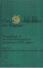 CERAMIC COMPONENTS FOR ENGINES PDF电子版封面 185166078X SHIGEYUKI SOMIYA EIZO KANAI