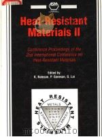 HEAT-RESISTANT MATERIALS Ⅱ CONFERENCE PROCEEDINGS OF THE 2ND INTERNATIONAL CONFERENCE ON HEAT-RESIS PDF电子版封面 1566765397 K.NATESAN P.GANESAN G.LAI
