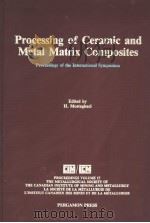 PROCESSING OF CERAMIC AND METAL MATRIX COMPOSITES（ PDF版）