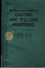 MODELING AND CONTROL OF CASTING AND WELDING PROCESSES PDF电子版封面 S·KOU AND R·MEHRABIAN