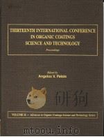 THIRTEENTH INTERNATIONAL CONFERENCE IN ORGANIC COATNGS SCIENCE AND TECHNOLOGY（ PDF版）