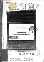 AGARD LECTURE SERIES NO.168  SUPERPLASTICTTY  (REVISED VISION OF LECTURE SERIES 154)（ PDF版）