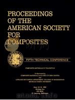 PROCEEDINGS OF THE AMERICAN SOCIETY FOR COMPOSITES FIFTH TECHNICAL CONFERENCE PDF电子版封面