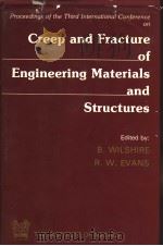 CREEP AND FRACTURE OF ENGINEERING MATERIALS AND STRUCTURES（ PDF版）