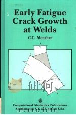 EARLY FATIGUE CRACK GROWTH AT WELDS（ PDF版）