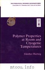 POLYMER PROPERTIES AT ROOM AND CRYOGENIC TEMPERATURES PDF电子版封面 N·Y·YORK