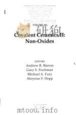 COVALENT CERAMICS II:NON-OXIDES PDF电子版封面 S·FISCHMAN