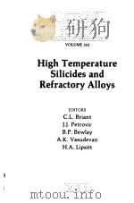 HIGH TEMPERATURE SILICIDES AND REFRACTORY ALLOYS PDF电子版封面 A·K·VASUDEVAN