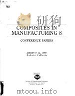 COMPOSITES IN MANUFACTURING 8 PDF电子版封面
