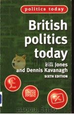 BRITISH POLITICS TODAY SIXTH EDITION PDF电子版封面 1568024592