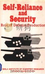 SELF-RELIANCE AND SECURITY ROLE OF DEFENCE PRODUCTION 1984 PDF电子版封面