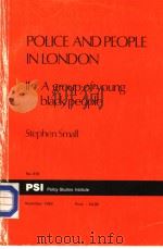 POLICE AND PEOPLE INLONDON Ⅱ A GROUP OF YOUNG BLACK PEOPLE NO 619 PDF电子版封面 0853742243