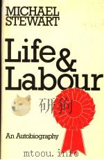 MICHAEL STEWART LIFE AND LABOUR AN AUTOBIOGRAPHY PDF电子版封面 0283986867