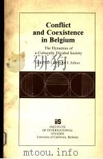 CONFLICT AND COEXISTENCE IN BELGIUM PDF电子版封面 0877251460