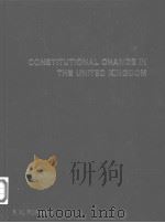 CONSTITUTIONAL CHANGE IN THE UNITIDE KINGDOM PDF电子版封面 0415230357 F.N.FORMAN