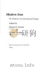 MODERN IRAN THE DIALECTICS OF CONTINUITY AND CHANGE PDF电子版封面 0873954653 MICHAEL E.BONINE