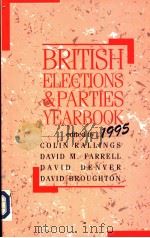 BRITISH ELECTIONS AND PARTIES YEARBOOK 1995 PDF电子版封面 0714642436 M.FARRELL DENVER BROUGHTON