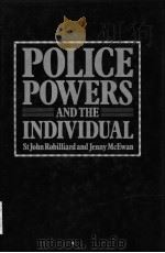 POLICE POWERS AND THE INDIVIDUAL PDF电子版封面 0631139958