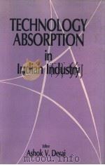 TECHNOLOGY ABSORPTION IN INDIAN INDUSTRY（ PDF版）