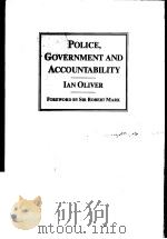 POLICE,GOVERNMETN AND ACCOUNTABILITY PDF电子版封面 0333432266 IAN OLIVER