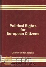 POLITICAL RIGHTS FOR EUROPEAN CITIZENS PDF电子版封面 0566005247