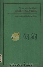AFRICA AND THE WEST PDF电子版封面 0891587640 MICHAEL A.SAMUELS