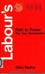 LABOUR‘S PATH TO POWER PDF电子版封面 0333480724