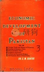ECONOMIC DEVELOPMENT OF PAKISTAN VOL Ⅲ PDF电子版封面 S.M.AKHTAR