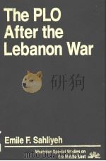 THE PLO AFTER THE LEBANON WAR PDF电子版封面 0813301165