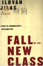 FALL OF THE NEW CLASS PDF电子版封面 0679433252