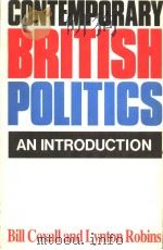 CONTEMPORARY BRITISH POLITICS AN INTRODUCTION PDF电子版封面 0333340469