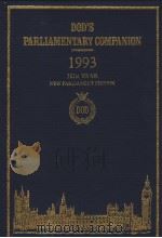 DOD'S PARLIAMENTARY COMPANION 1993 161ST YEAR ONE HUNDRED AND SEVENTY FOURTH EDITION PDF电子版封面 0905702204