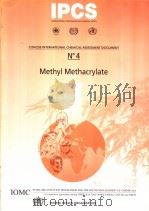 IPCS CONCISE INTERNATIONAL CHEMICAL ASSESSMENT DOCUMENT 4 METHYL METHACRYLATE PDF电子版封面 9241530049