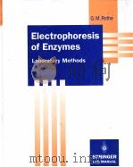 ELECTROPHORESIS OF ENZYMES LABORATORY METHODS PDF电子版封面 3540581146