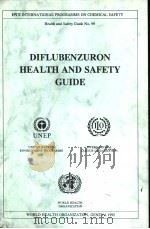 IPCS DIFLUBENZURON HEALTH AND SAFETY GUIDE PDF电子版封面 9241510994