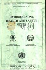 IPCS HYDROQUINONE HEALTH AND SAFETY GUIDE PDF电子版封面 924151101X