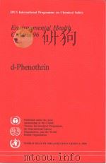 IPCS INTERNATIONAL PROGRAMME ON CHEMICAL SAFETY ENVIRONMENTAL HEALTH CRITERIA 96 D-PHENOTHRIN PDF电子版封面 9241542969
