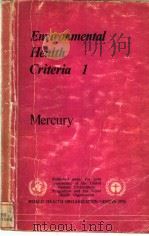 ENVIRONMENTAL HEALTH CRITERIA 1 MERCURY PDF电子版封面 9241540613