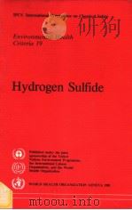 ENVIRONMENTAL HEALTH CRITERIA 19 HYDROGEN SULFIDE PDF电子版封面 9241540796