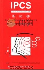 IPCS INTERNATIONAL PROGRAMME ON CHEMICAL SAFETY ENVIRONMENTAL HEALTH CRITERIA 199 CHLORDIMEFORM PDF电子版封面 9241571993