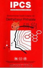 IPCS ENVIRONMENTAL HEALTH CRITERIA 131 DIETHYLHEXYL PHTHALATE PDF电子版封面 9244571314